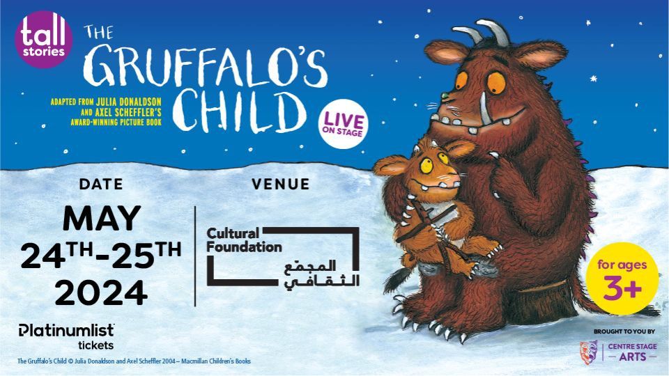 The Gruffalo\u2019s Child, Live on Stage at the Cultural Foundation, Abu Dhabi
