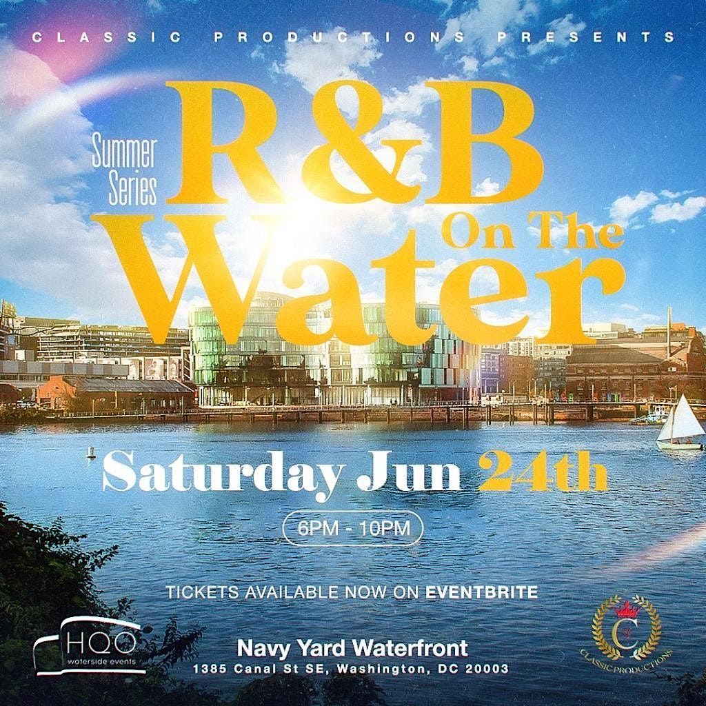 R&B On The Water Summer Series