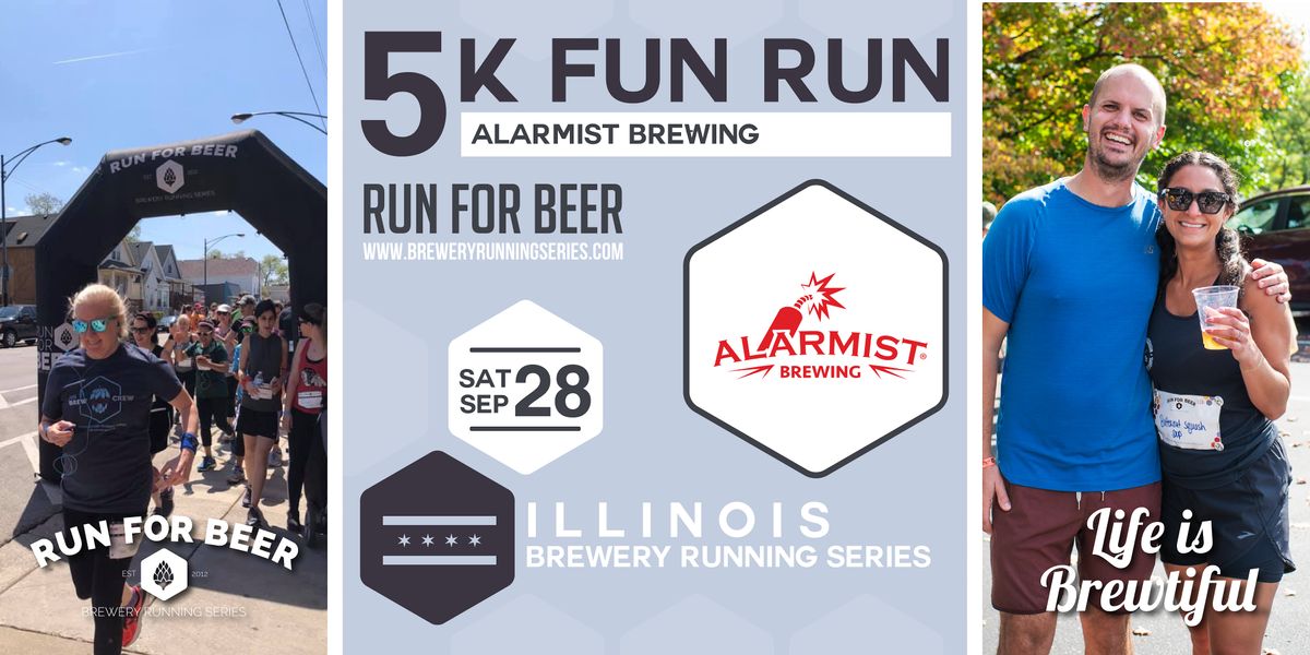 5k Beer Run x Alarmist Brewing | 2024 Illinois Brewery Running Series
