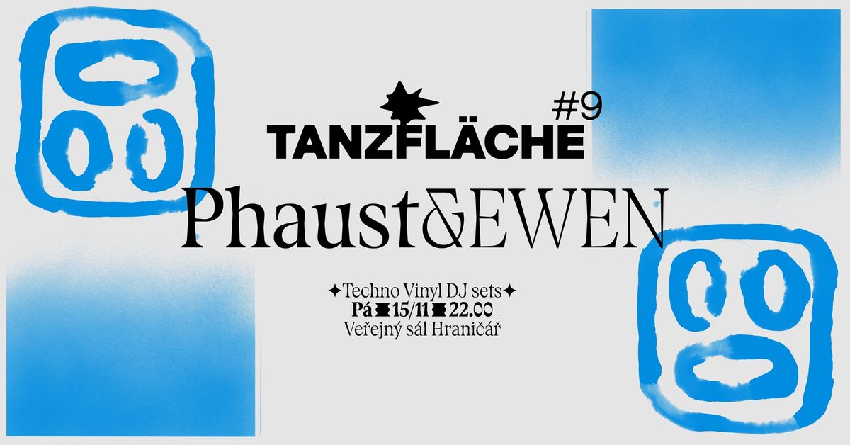 Tanzf\u00e4che #9 | Phaust & EWEN