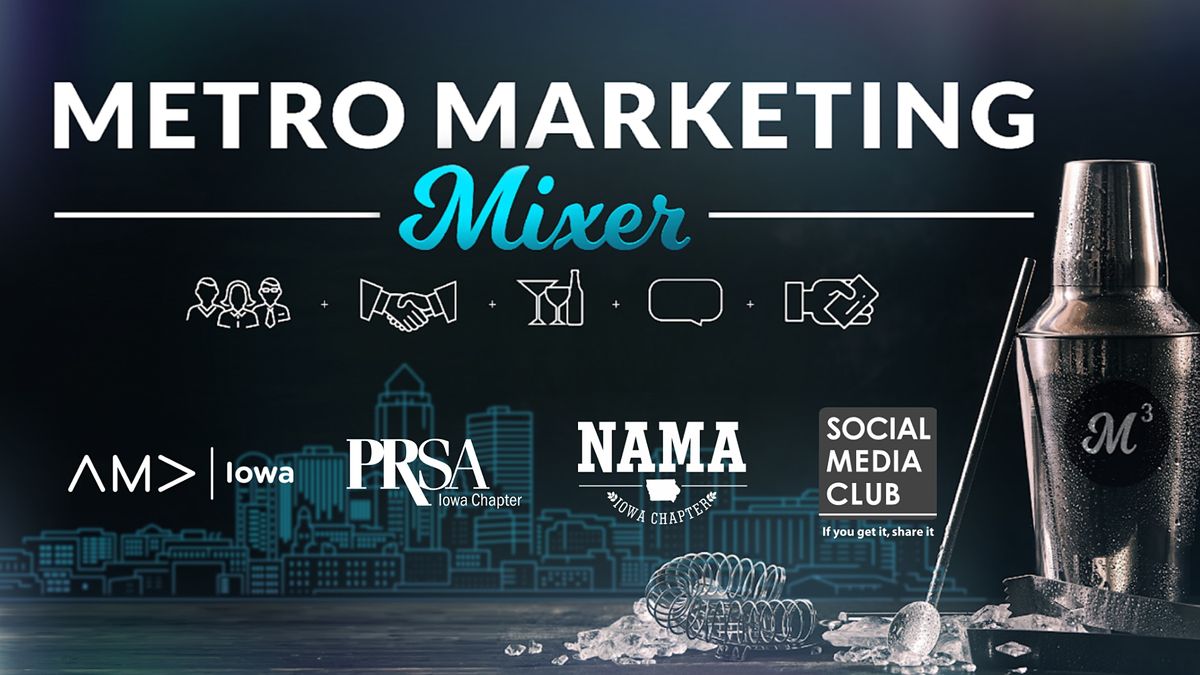 The 2022 Metro Marketing Mixer