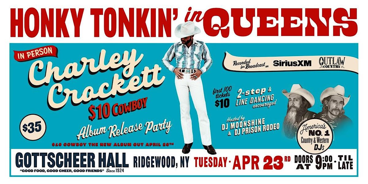 Charley Crockett's Album Release Party for "$10 Cowboy"