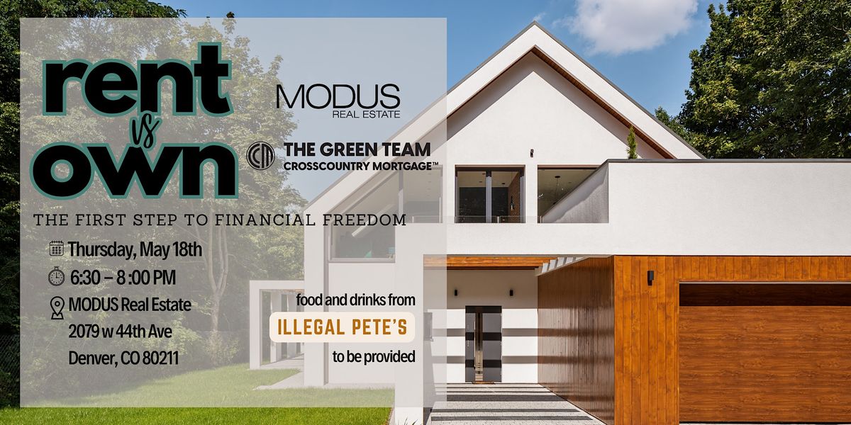 Renting vs. Owning The First Step to Financial Freedom, MODUS Real