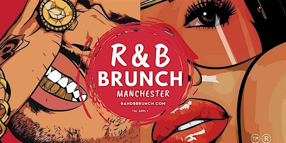 R&B BRUNCH - SAT 30 NOVEMBER - MANCHESTER