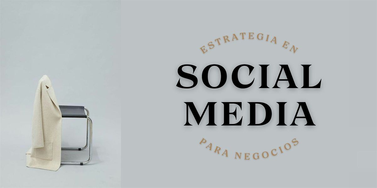 Estrategias Efectivas en Redes Sociales para Negocios