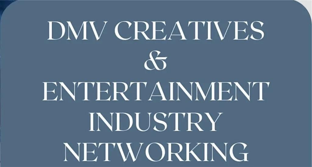 Spring 2024 DMV Creatives Industry Networking Mixer