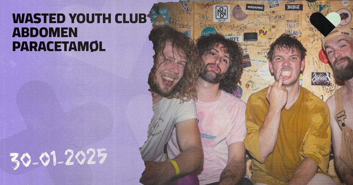 Wasted Youth Club \/\/ Abdomen \/\/ Paracetam\u00f8l \/\/ Hall of Fame