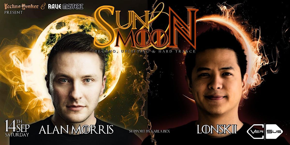 RAVEMASTERZ & TECHNO BUNKER Presents: Sun & Moon At Versus Club