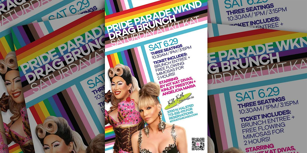 Pride Parade Weekend Drag Brunch @ Kit Kat