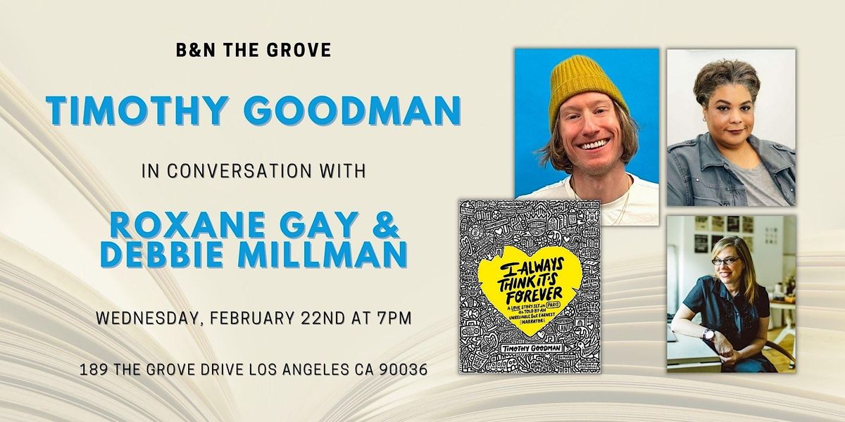 Timothy Goodman discusses I ALWAYS THINK IT'S FOREVER at B&N The Grove
