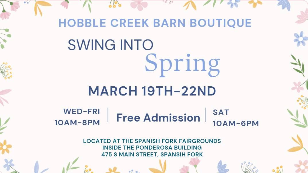 Hobble Creek Barn Boutique Swing into Spring Show