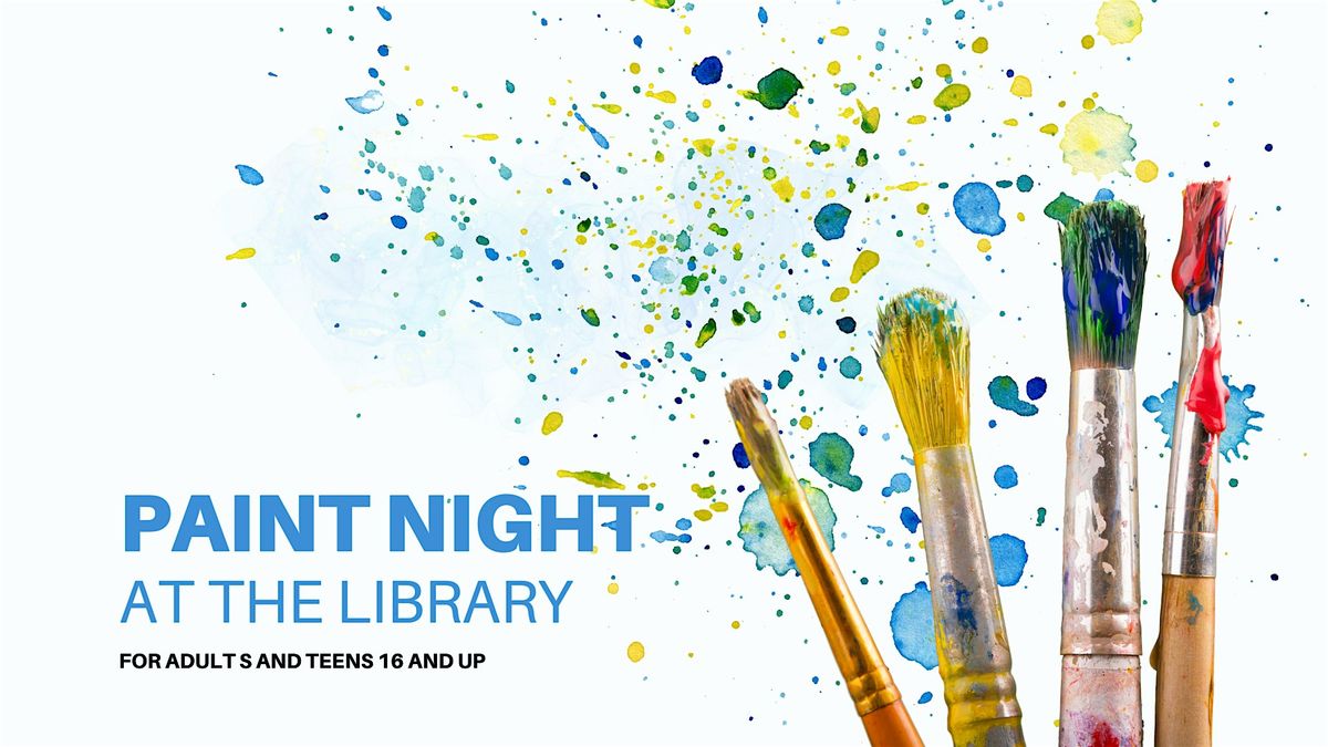 Paint Night at the Library