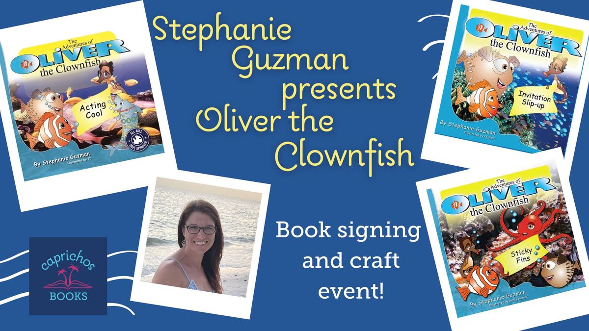 Oliver the Clownfish Storytime with Stephanie Guzman
