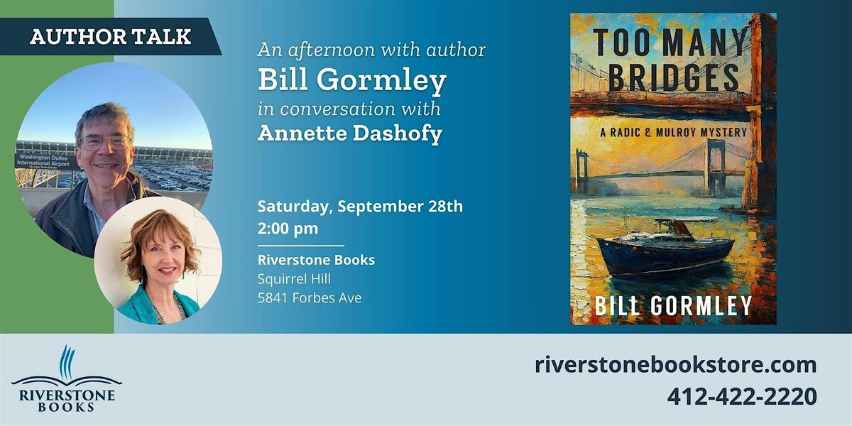 An Afternoon with Author Bill Gormley in Conversation with Annette Dashofy