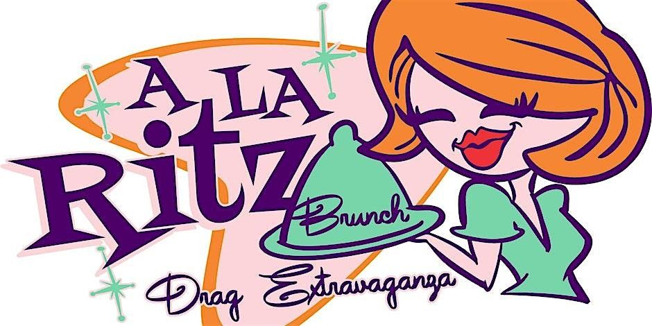 A La Ritz Brunch DRAG Extravaganza