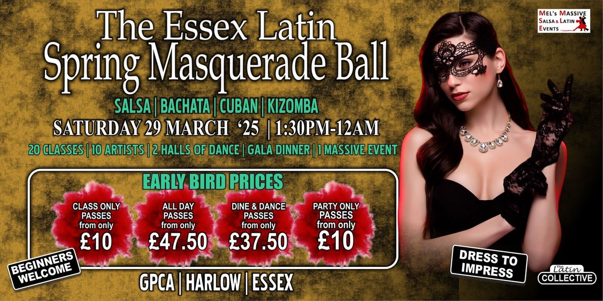 THE ESSEX LATIN SPRING MASQUERADE BALL