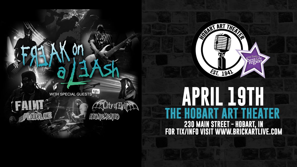 FREAK ON A LEASH (Korn Tribute) & More at The Hobart Art Theater