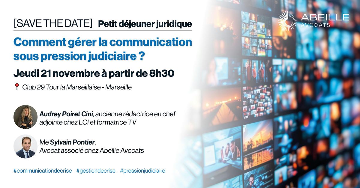 Comment g\u00e9rer la communication sous pression judiciaire ?