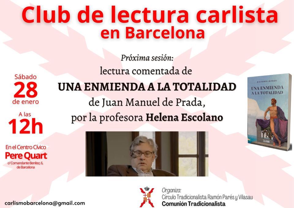 Club de Lectura carlista en Barcelona: sesi\u00f3n de enero 2023: UNA ENMIENDA A LA TOTALIDAD
