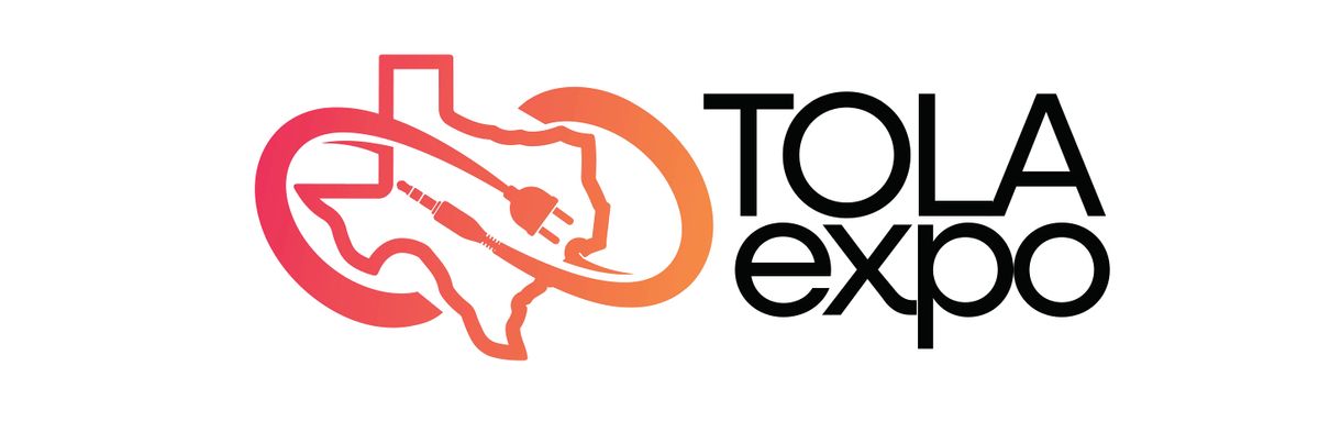 TOLA Expo - Super Regional Event