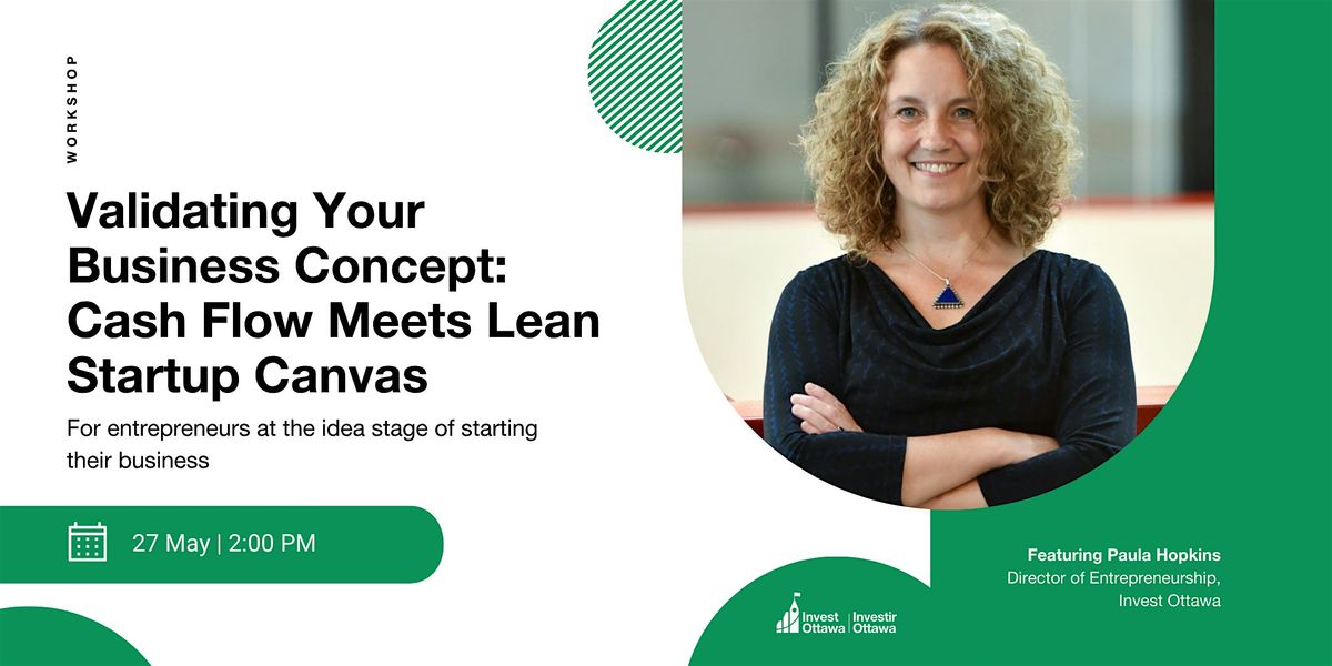 Validating Your Business Concept:Cash Flow Meets Startup Canvas (In Person)