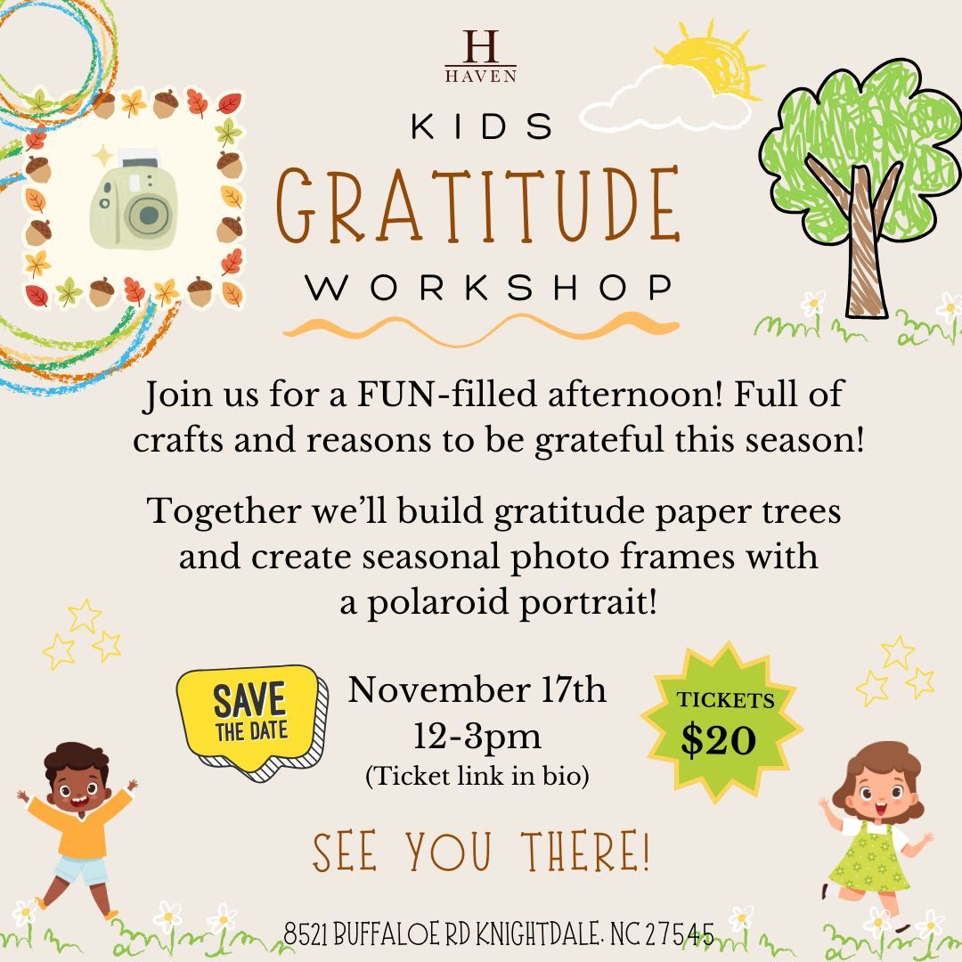 Kids Gratitude Workshop!