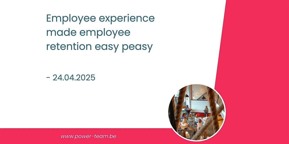 Employee experience made retention easy