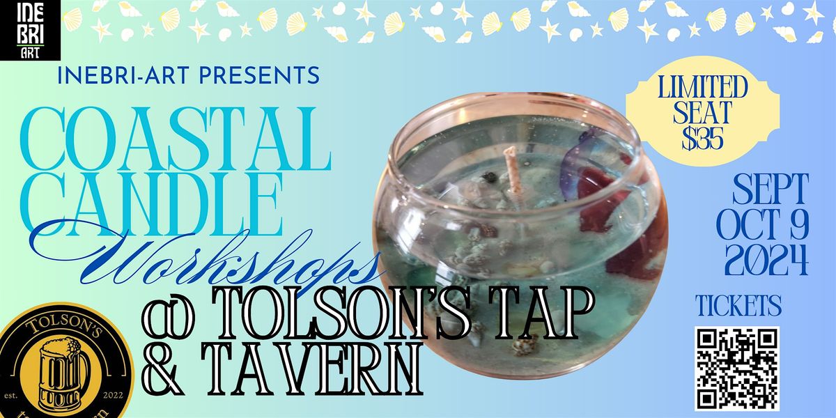 Coastal Candle Workshop @ Tolson's Tap & Tavern