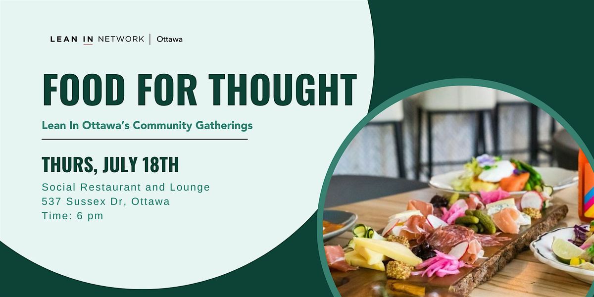Lean In Ottawa Presents: July Food for Thought