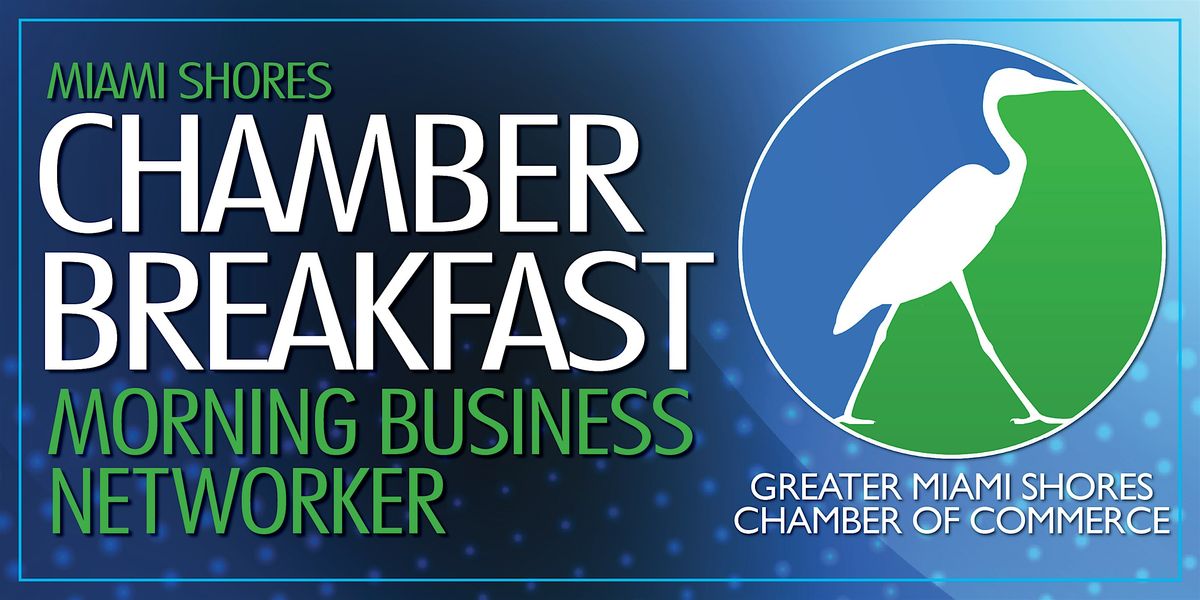 Chamber Morning Breakfast Networker