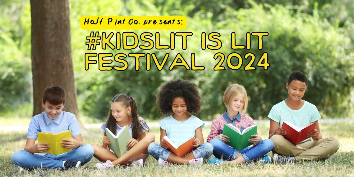 #KidsLit is Lit Festival