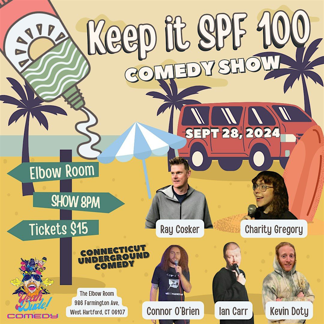 Keep it SPF 100 show