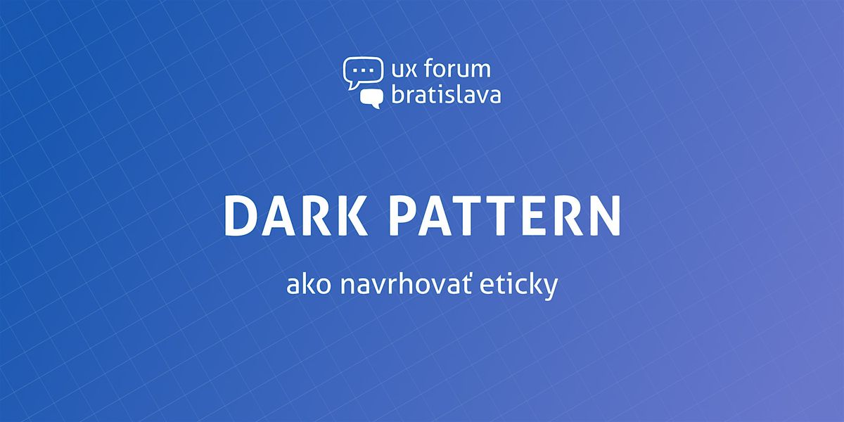 Dark pattern: ako navrhova\u0165 eticky