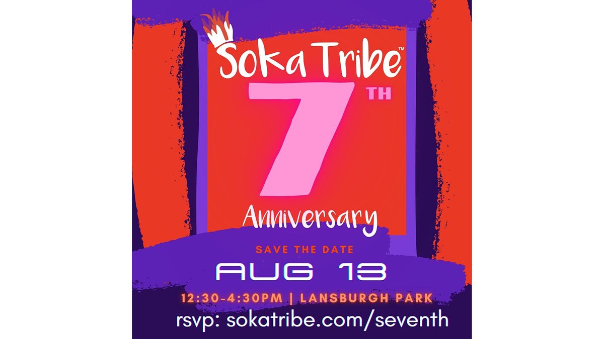 Soka Tribe Seventh Anniversary