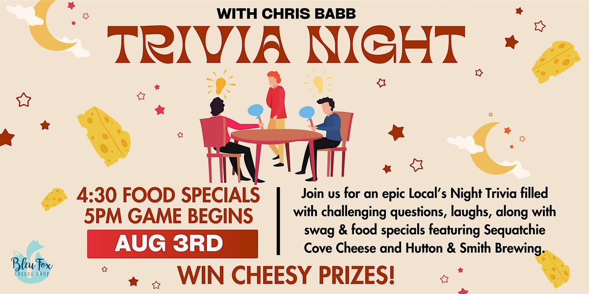 Local Trivia & Cheesy Night