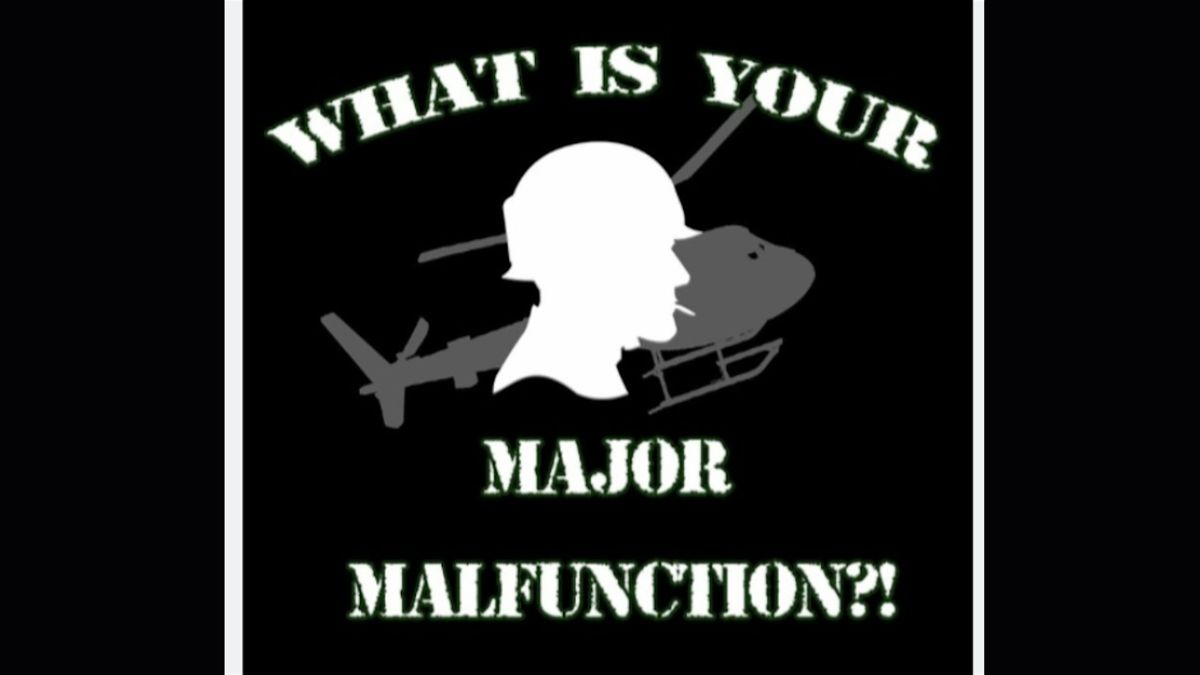 Major Malfunctions