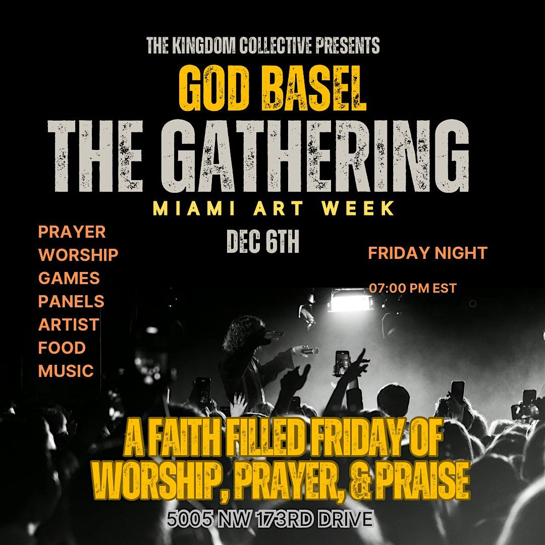 The Gathering - A Worship & Praise Night For Christians In Miami