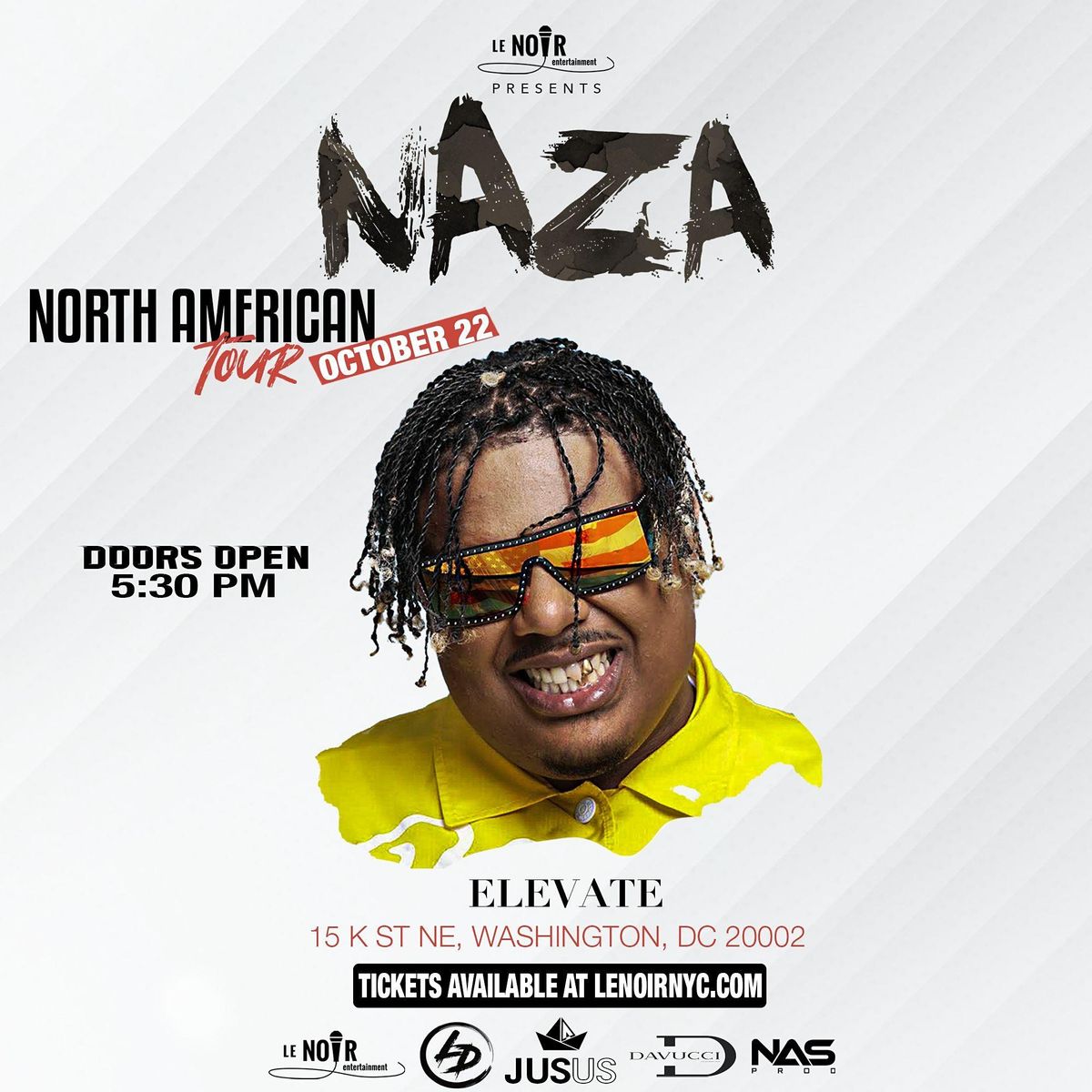 Le Noir Entertainment Presents Naza Live in Washington D.C