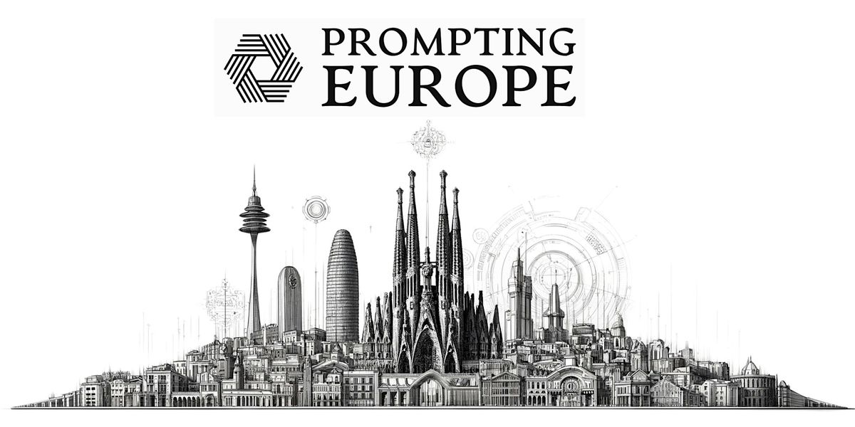 Prompting Europe - Barcelona