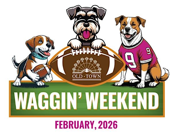 Waggin' Weekend- Old Town's Dog Festival