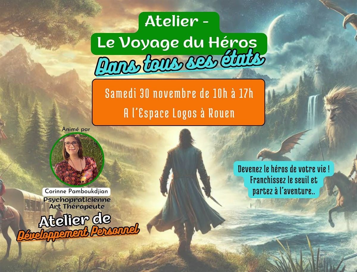 Atelier - Le Voyage du H\u00e9ros dans tous ses \u00e9tats