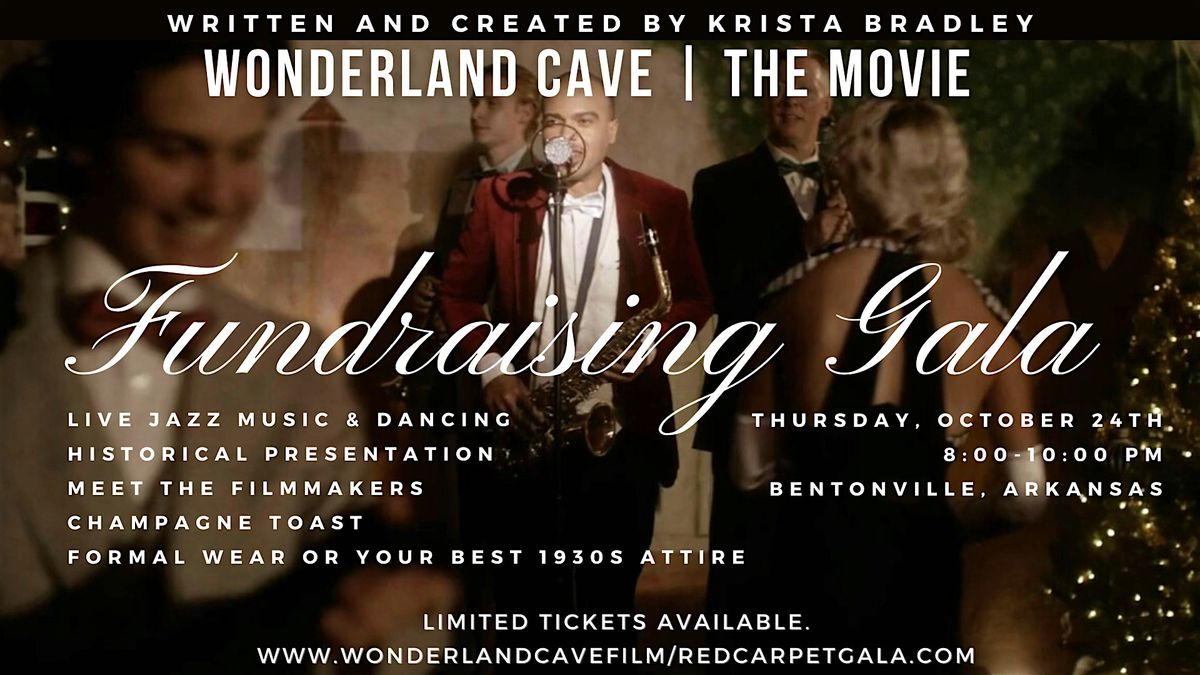 1930's Wonderland Cave Film Fundraising Gala