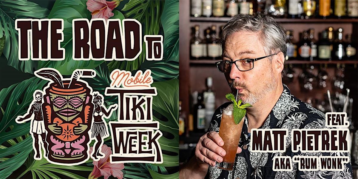 "The Road to Tiki Week" Dinner 1 feat. Matt Pietrek