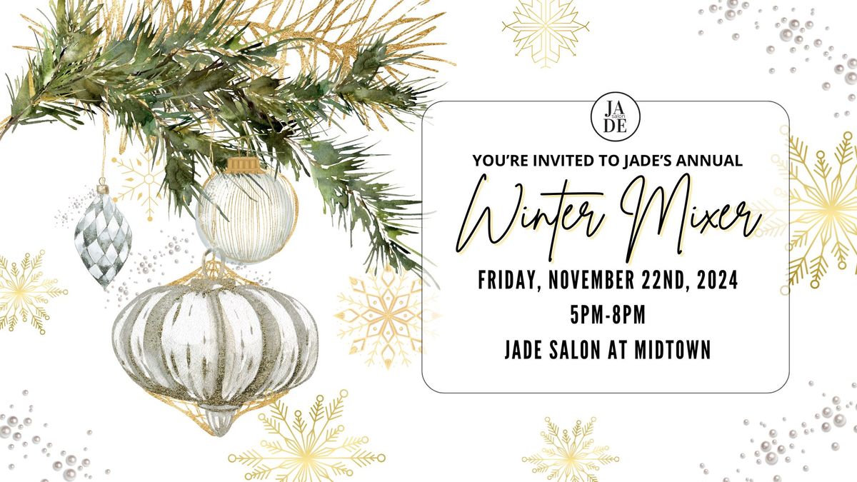 JADE's Annual Winter Mixer