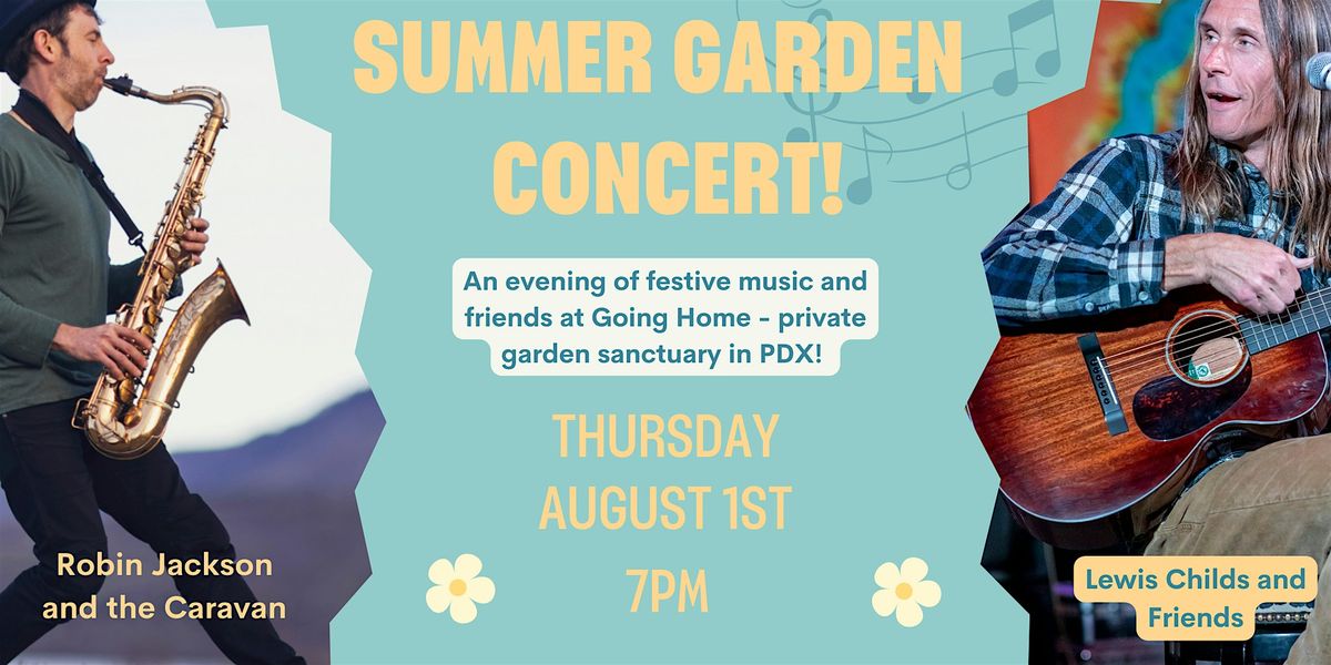 Summer Garden Concert with Robin Jackson and the Caravan and Lewis Childs