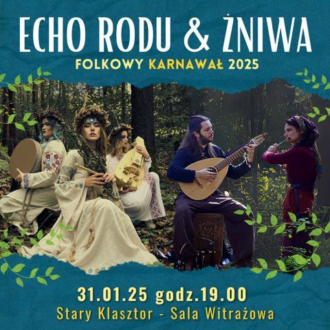 Folkowy Karnawa\u0142 2025 - ECHO RODU & \u017bNIWA