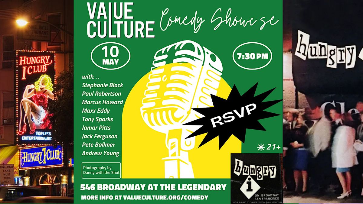 Value Culture Hungry I Comedy Showcase (Monthly)