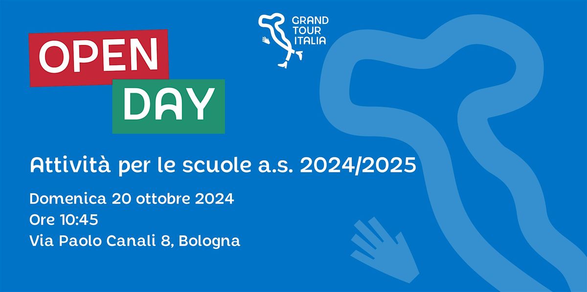 GRAND TOUR ITALIA - Open Day attivit\u00e0 per le scuole a.s. 2024\/2025