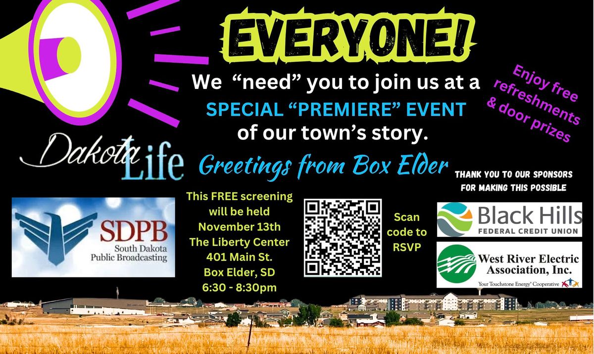 Special Premiere Event: Dakota Life: Greeting From Box Elder