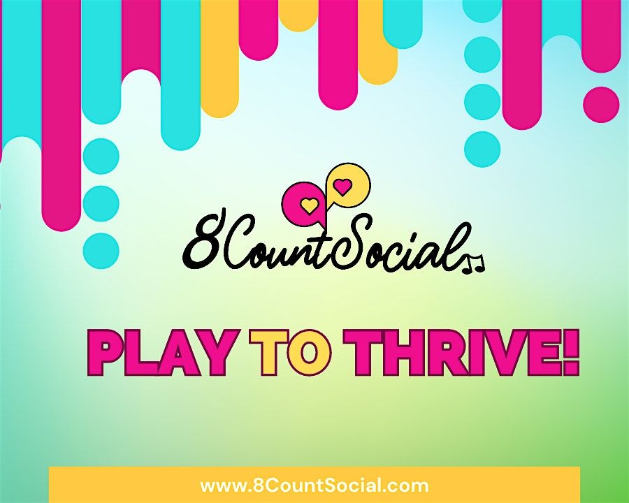 wePLAY 2THRIVE!  Weekly time to feel your best! November 20th